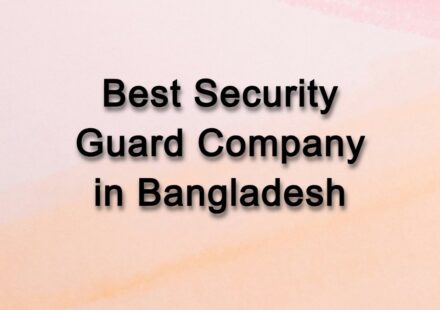 Which is the best security guard agency in Bangladesh?